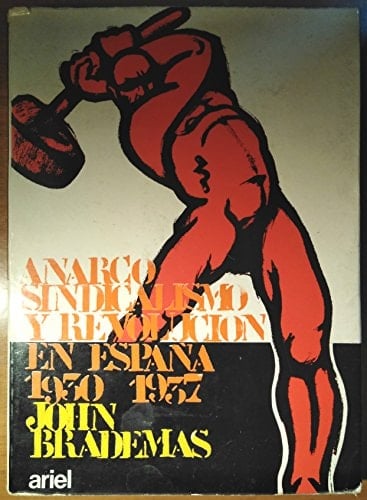 Anarcosindicalismo y revolución en España: (1930-1937)