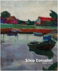 Silvio Consadori 1909-1994