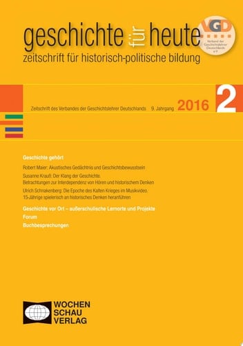 Geschichte gehört geschichte für heute 2/2016