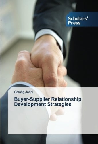 Buyer-Supplier Relationship Development Strategies