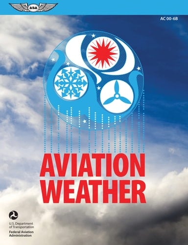 Aviation Weather (2023) FAA Advisory Circular AC 00-6B