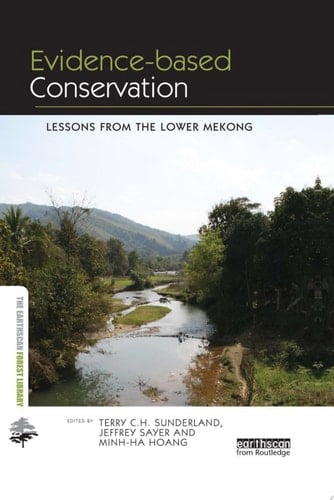 Evidence-based Conservation Lessons from the Lower Mekong