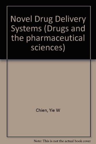 Novel Drug Delivery Systems Fundamentals, Developmental Concepts, Biomedical Assessments