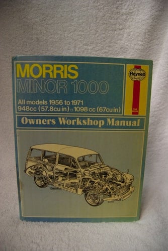 Haynes Morris Minor 1000 Owners Workshop Manual, 1956 Thru 1971