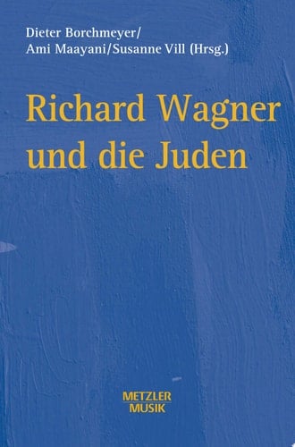 Richard Wagner und die Juden
