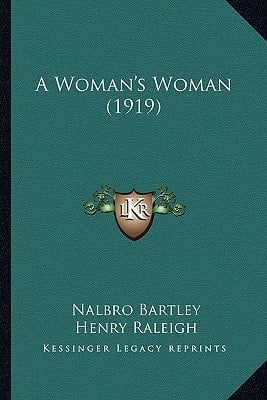 A Woman's Woman (1919)