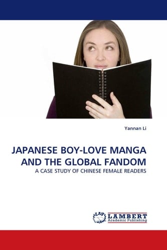 Japanese Boy-love Manga and the Global Fandom A Case Study of Chinese Female Readers