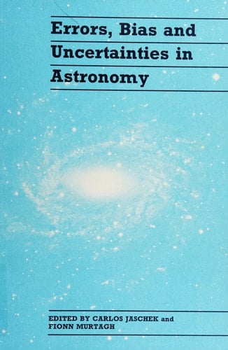 Errors, Bias and Uncertainties in Astronomy