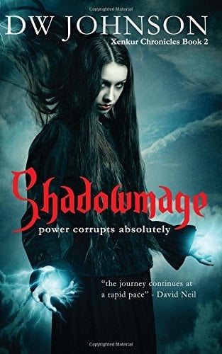 Shadowmage Xenkur Chronicles Book 2