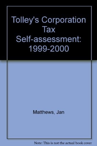 Tolley's Corporation Tax Self-assessment