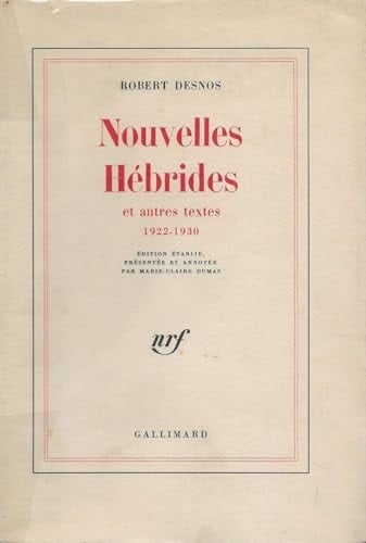 NOUVELLES HEBRIDES ET AUTRES TEXTES: 1922-1930)