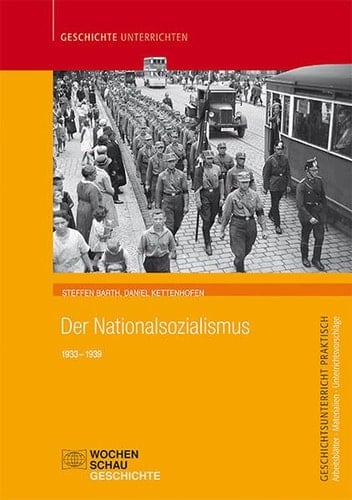 Der Nationalsozialismus 1933 - 1939