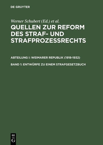 Entwürfe zu einem Strafgesetzbuch (1919, 1922, 1924/25 und 1927)