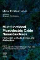 Multifunctional Piezoelectric Oxide Nanostructures Fabrication Methods, Devices and Applications
