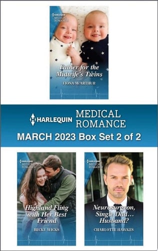 Harlequin Medical Romance March 2023 - Box Set 2 of 2