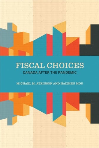 Fiscal Choices Canada after the Pandemic