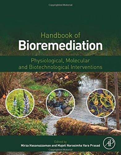 Handbook of Bioremediation Physiological, Molecular and Biotechnological Interventions
