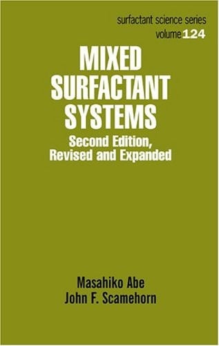 Mixed Surfactant Systems, Second Edition