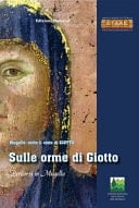 Sulle orme di Giotto percorsi in Mugello
