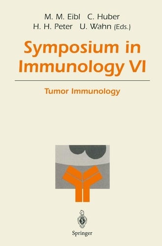 Symposium in Immunology VI Tumor Immunology