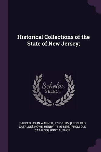 Historical Collections of the State of New Jersey;
