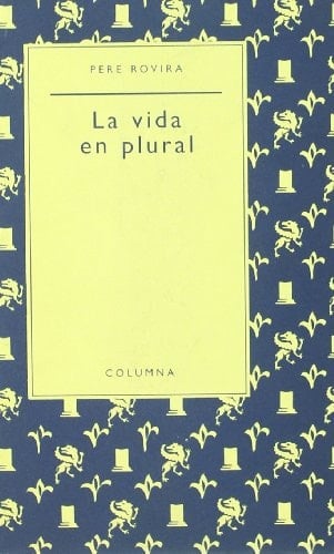 La vida en plural