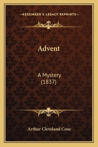 Advent: A Mystery (1837)