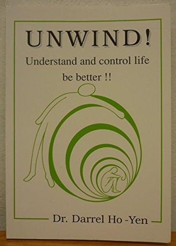Unwind! Understand and Control Life, be Better!!