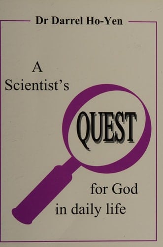A Scientist's Quest for God in Daily Life