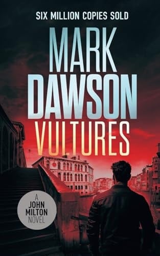 Vultures A John Milton Thriller