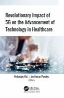 Revolutionary Impact of 5g on Advancement of Technology in Healthcare