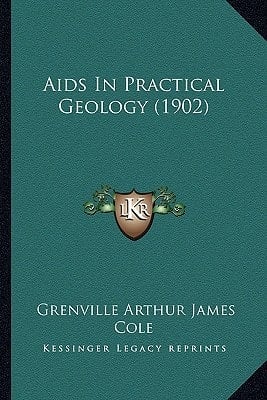 Aids In Practical Geology (1902)