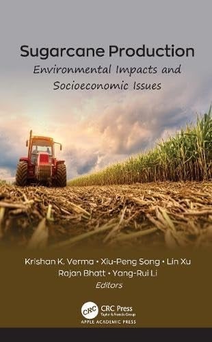 Sugarcane Production - Environmental Impacts and Socioeconomic Issues