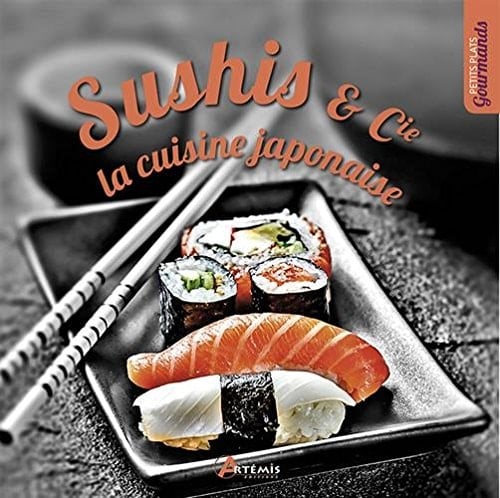 Sushis & Cie, la cuisine japonaise