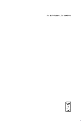 The Structure of the Lexicon