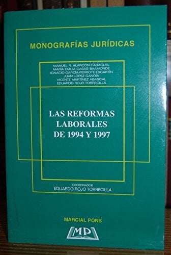 Las Reformas Laborales de 1994 Y