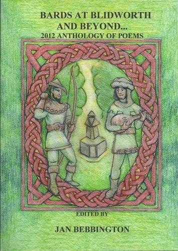 Bards at Blidworth and Beyond... 2012 Anthology of Poems