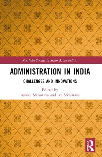 Administration in India Challenges and Innovations