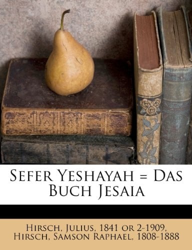Sefer Yeshayah = Das Buch Jesaia