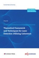 Theoretical Framework and Techniques for Laser Detection Utilizing Coherence