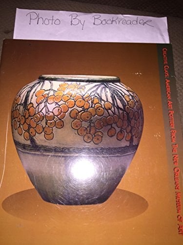 Creative clays: American art pottery from the New Orleans Museum of Art