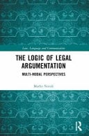 The Logic of Legal Argumentation Multi-modal Perspectives