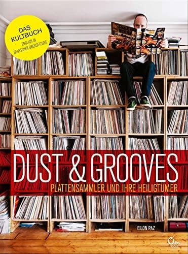 Dust & Grooves Plattensammler und ihre Heiligtümer