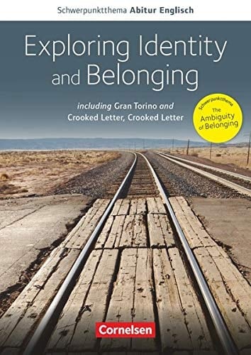 Exploring Identity and Belonging Including Gran Torino and Crooked Letter, Crooked Letter. Textheft