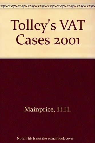 Tolley's VAT Cases 2001