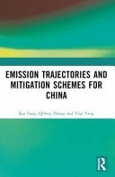 Emission Trajectories and Mitigation Schemes for China