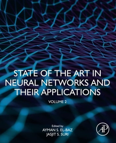 State of the Art in Neural Networks and Their Applications Volume 2