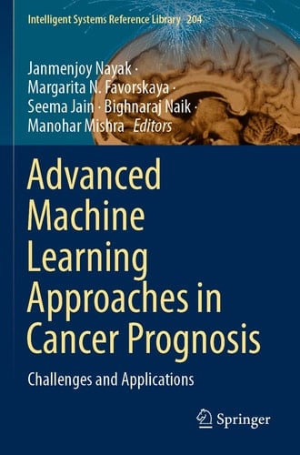 Advanced Machine Learning Approaches in Cancer Prognosis Challenges and Applications
