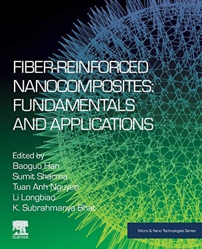 Fiber-Reinforced Nanocomposites: Fundamentals and Applications