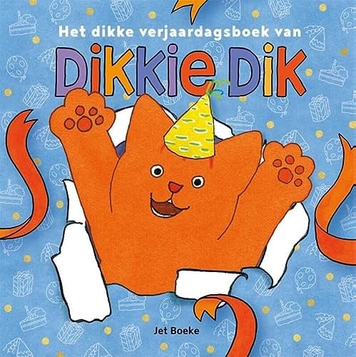 Het dikke verjaardagsboek van Dikkie Dik